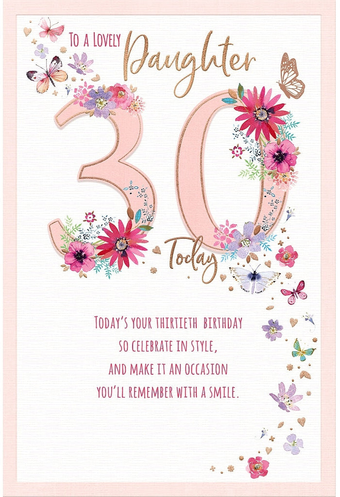 Daughter 30th Birthday Card - Butterflies and Flowers