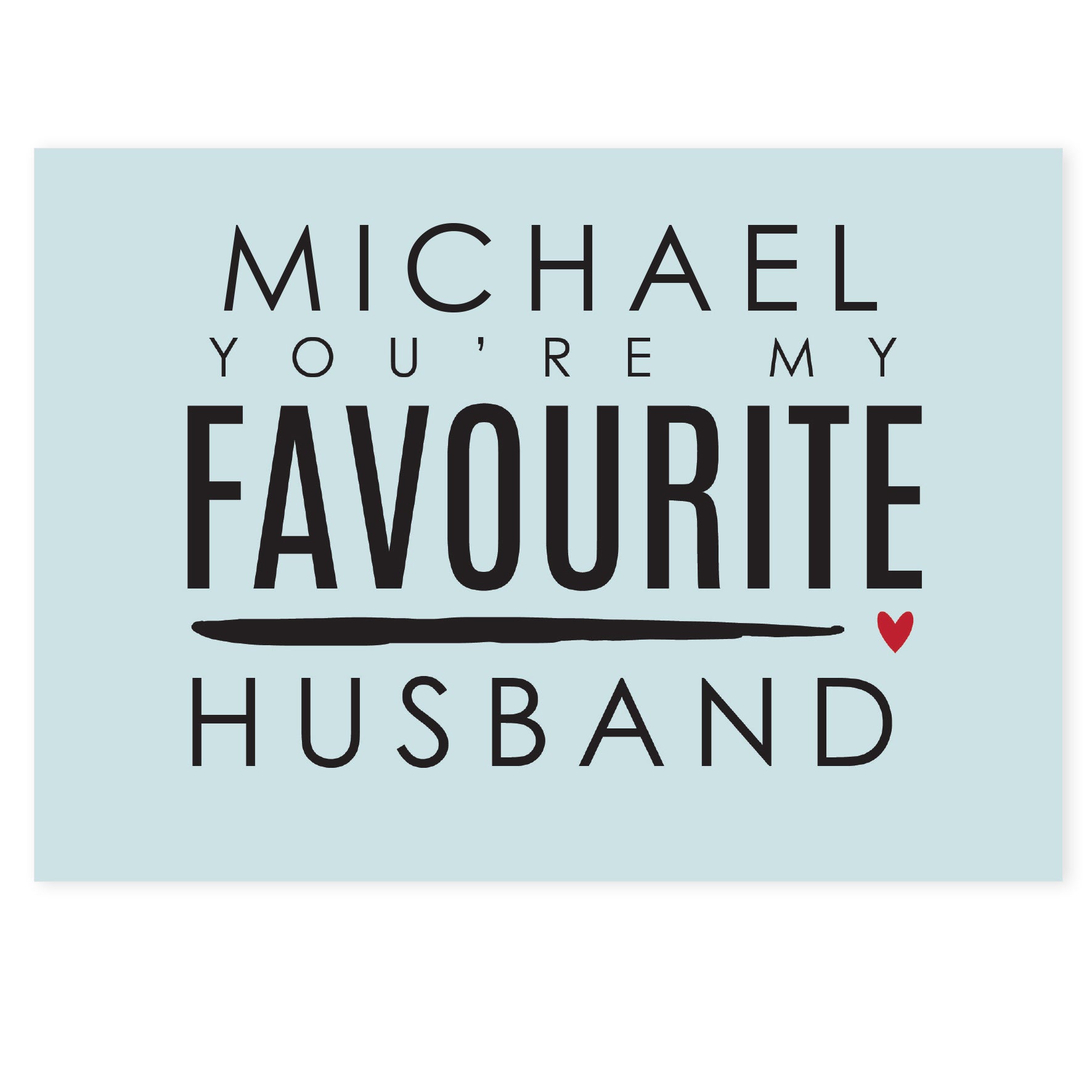 Personalised You're My Favourite Husband Card