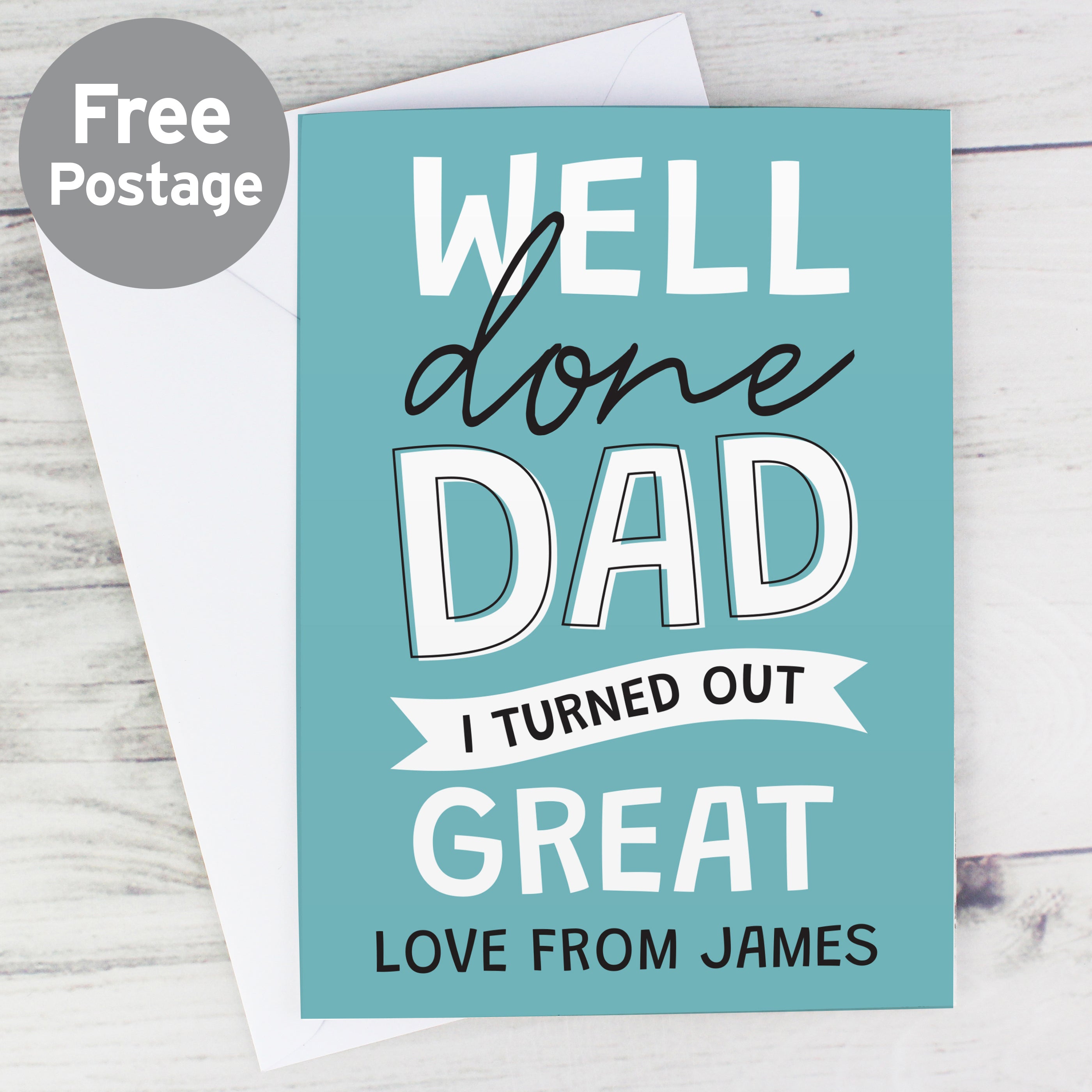 Personalised Well Done Dad... Card