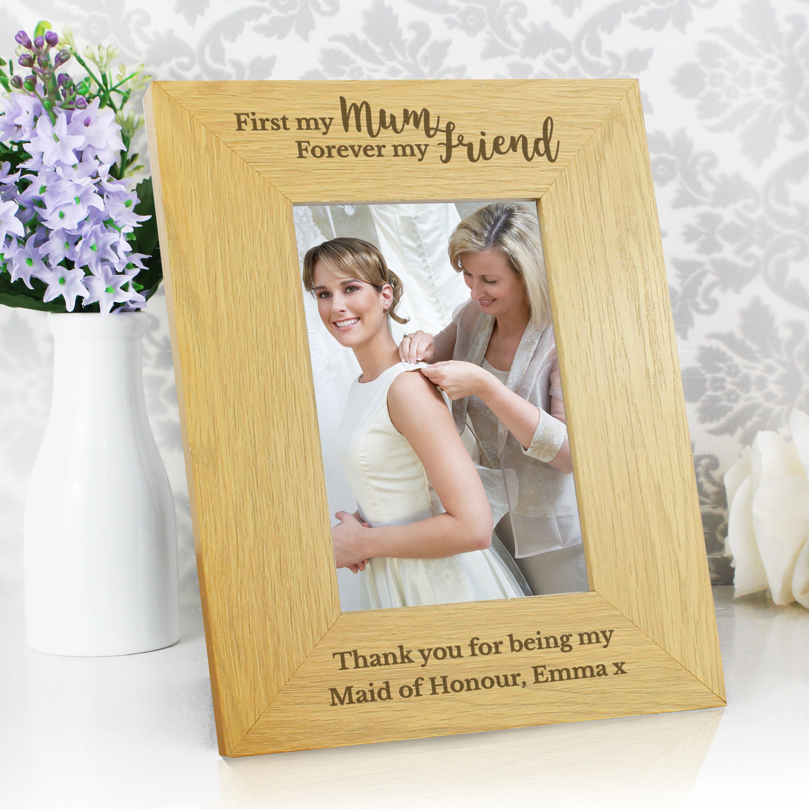 Personalised 'First My Mum Forever My Friend' 6x4 Oak Finish Photo Frame