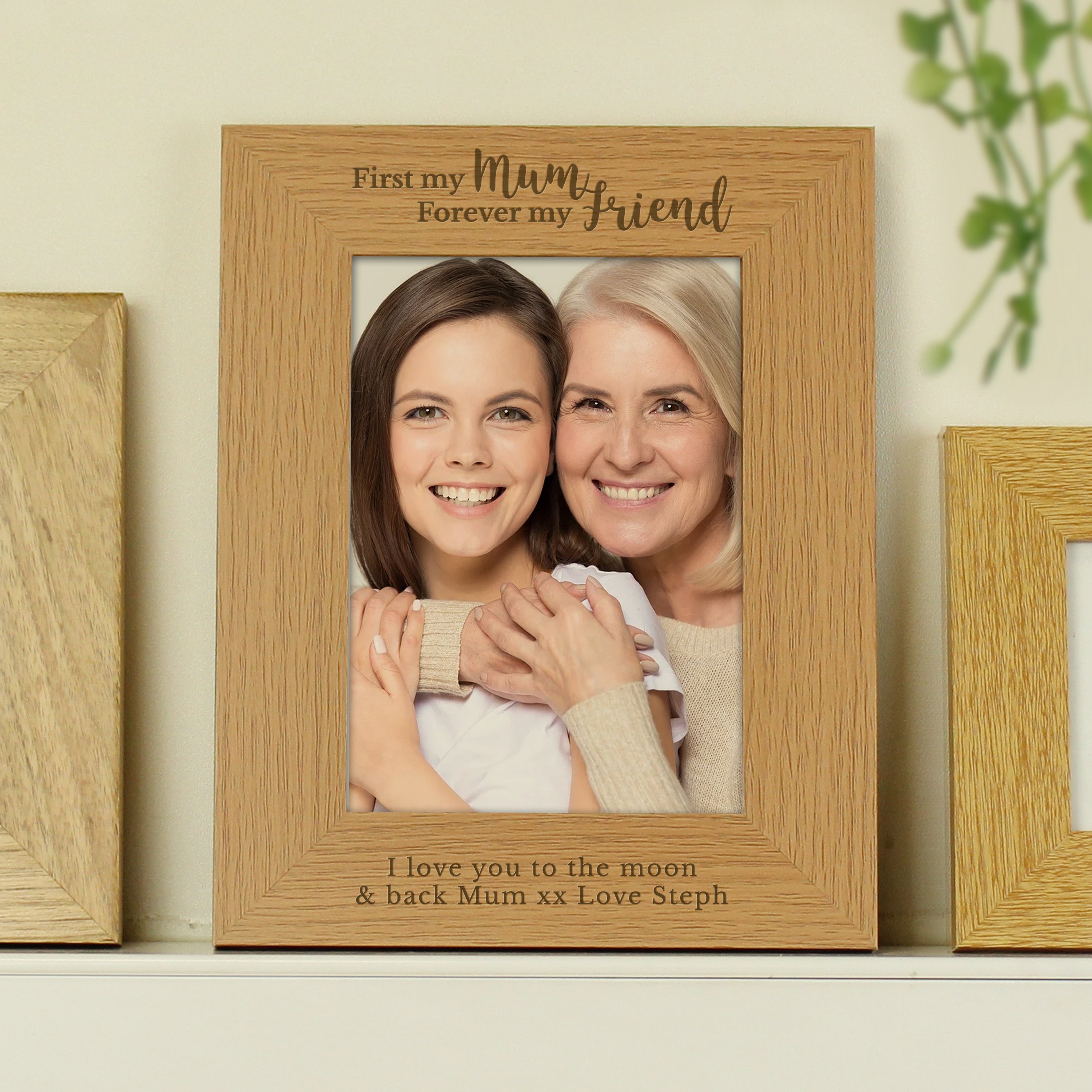 Personalised First My Mum Forever My Friend 5x7 Oak Finish Photo Frame