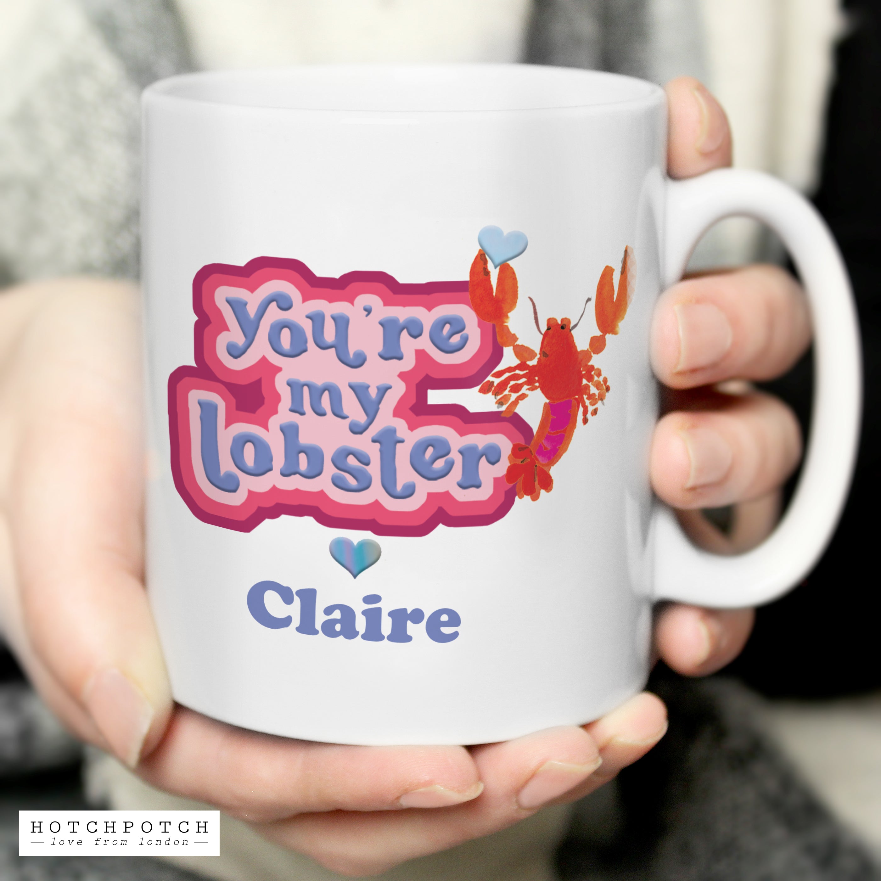 Personalised Hotchpotch Youre My Lobster Mug