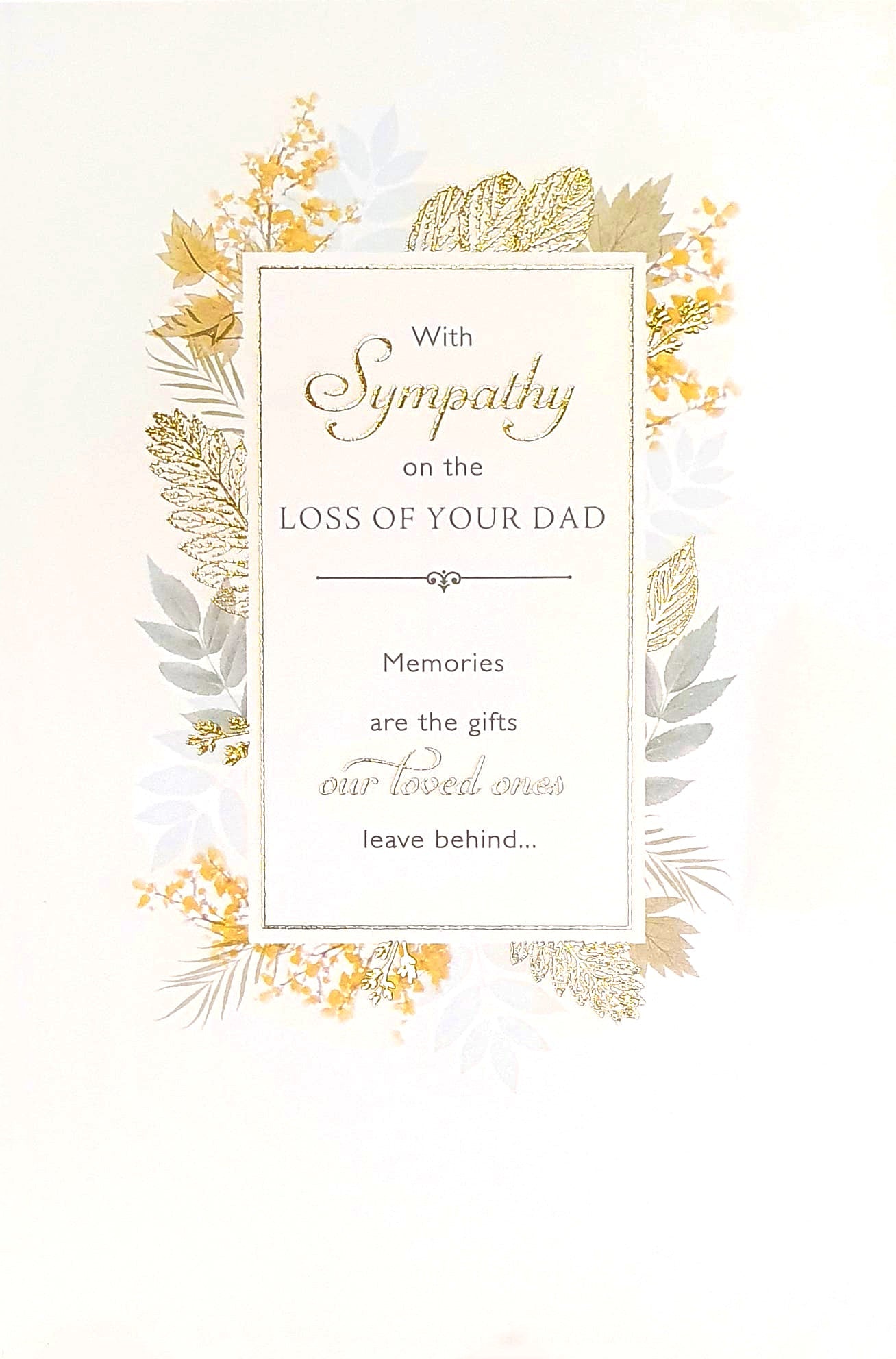 Dad Sympathy Card - Timeless Memories Are The Real Gifts