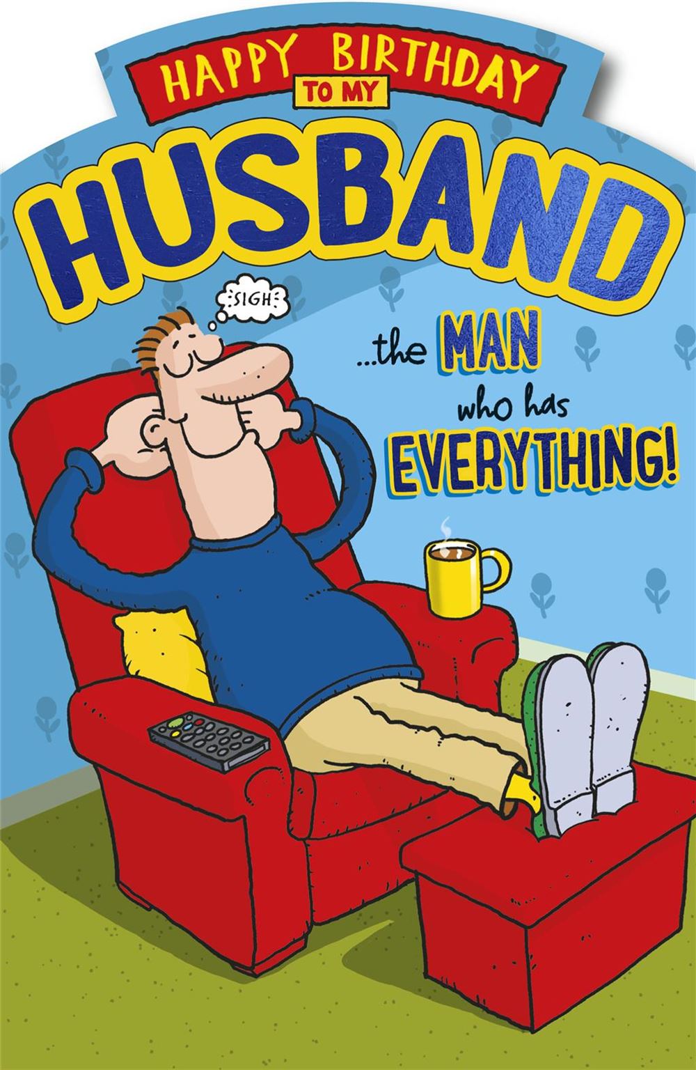 Humorous Husband Birthday Card - Relaxing Time