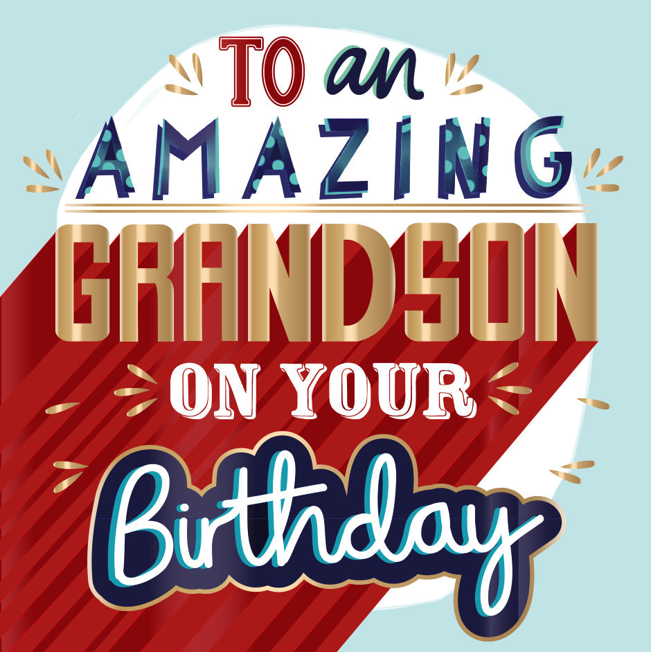 Grandson Birthday Card - Amazing Grandson!