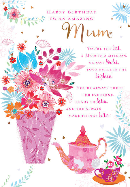 Mum Birthday Card - Tea Time With Floral Delights